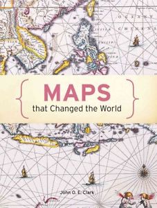 MAPS THAT CHANGED THE WORLD - MAPS THAT CHANGED THE WORLD - Shop Online ...